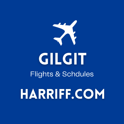 Gilgit skardu Flights & Schdules
